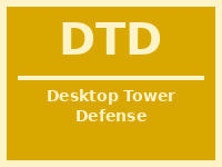 Desktop Tower Defense